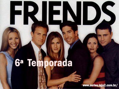 Friends - 6ª Temporada